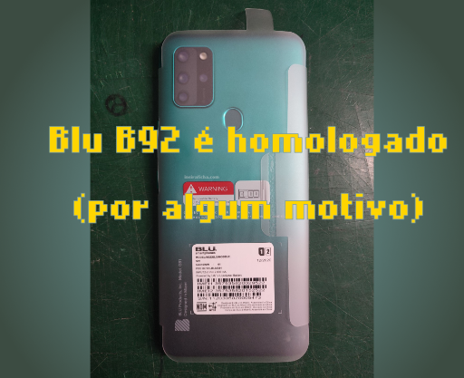 BrasilTec homologa o BLU B92