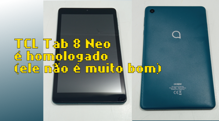 Tablet TCL Tab 8 Neo é homologado pela Anatel