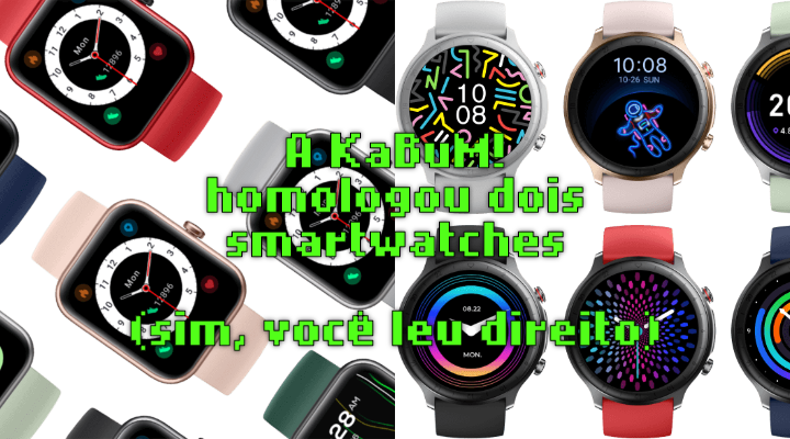 A KaBuM! homologou dois smartwatches na Anatel (sim, você leu direito, amiguinho)