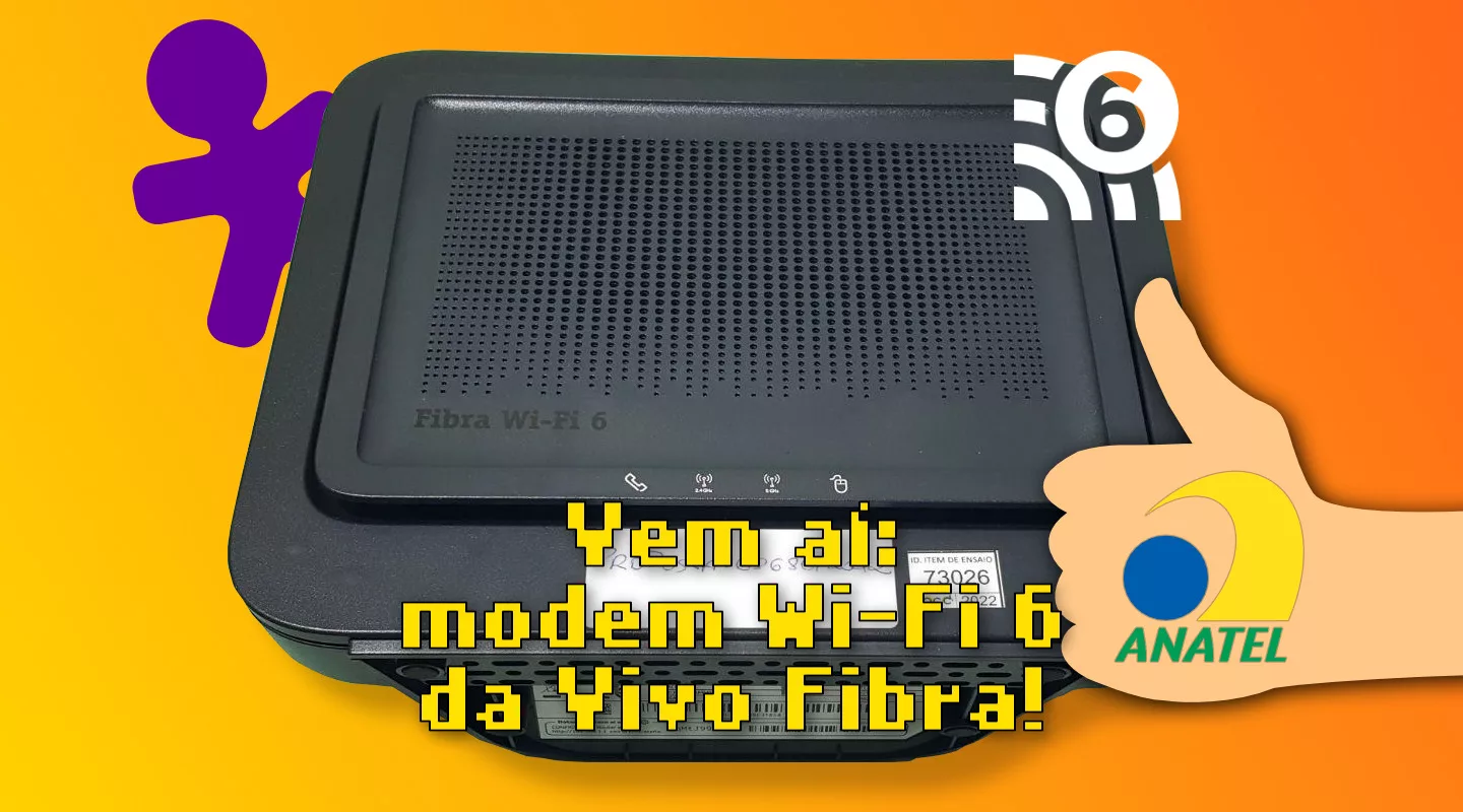 Vem Aí Um Novo Modem Para O Vivo Fibra Com Wi Fi 6